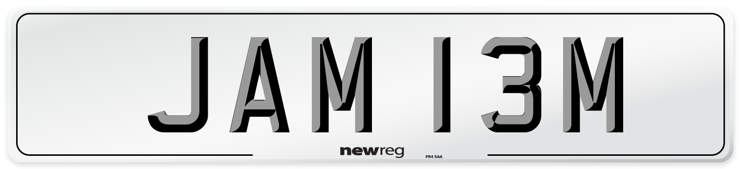 JAM 13M Number Plate from New Reg